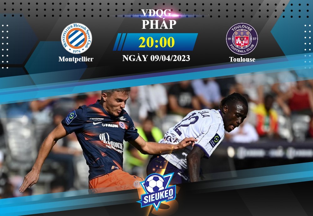 Soi kèo bóng đá Montpellier vs Toulouse 20h00 ngày 09/04/2023: Chủ nhà hồi sinh