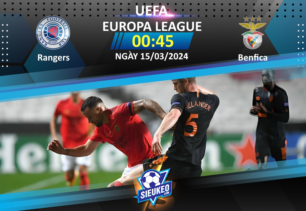 Soi kèo bóng đá Rangers vs Benfica 00h45 ngày 15/03/2024: Ngày buồn ở Ibrox