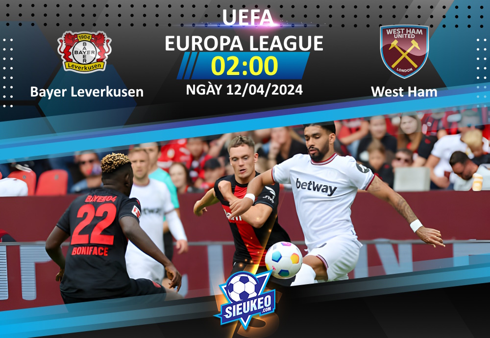 Soi kèo bóng đá Bayer Leverkusen vs West Ham 02h00 ngày 12/04/2024: Búa tạ gặp khó