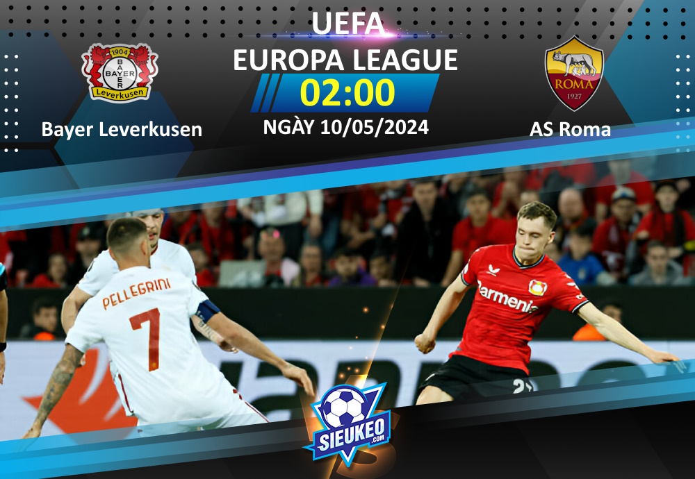 Soi kèo bóng đá Bayer Leverkusen vs AS Roma 02h00 ngày 10/05/2024: Thế cờ khó lật