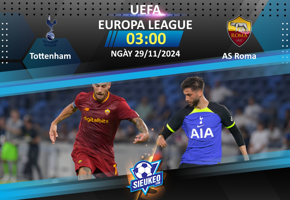 Soi kèo bóng đá Tottenham vs AS Roma 03h00 ngày 29/11/2024: Gà trống gáy vang