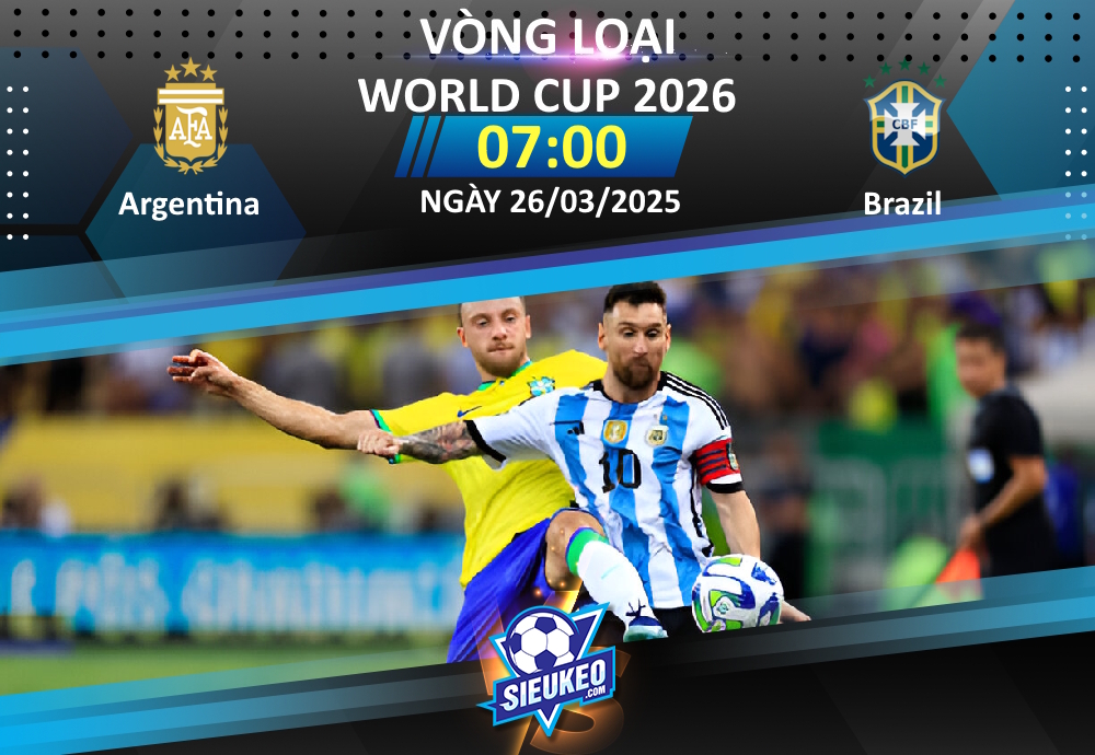 Soi kèo bóng đá Argentina vs Brazil 07h00 ngày 26/03/2025: Đẳng cấp nhà vua