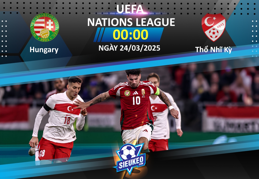 Soi kèo bóng đá Hungary vs Thổ Nhĩ Kỳ 00h00 ngày 24/03/2025: Bất phân thắng bại