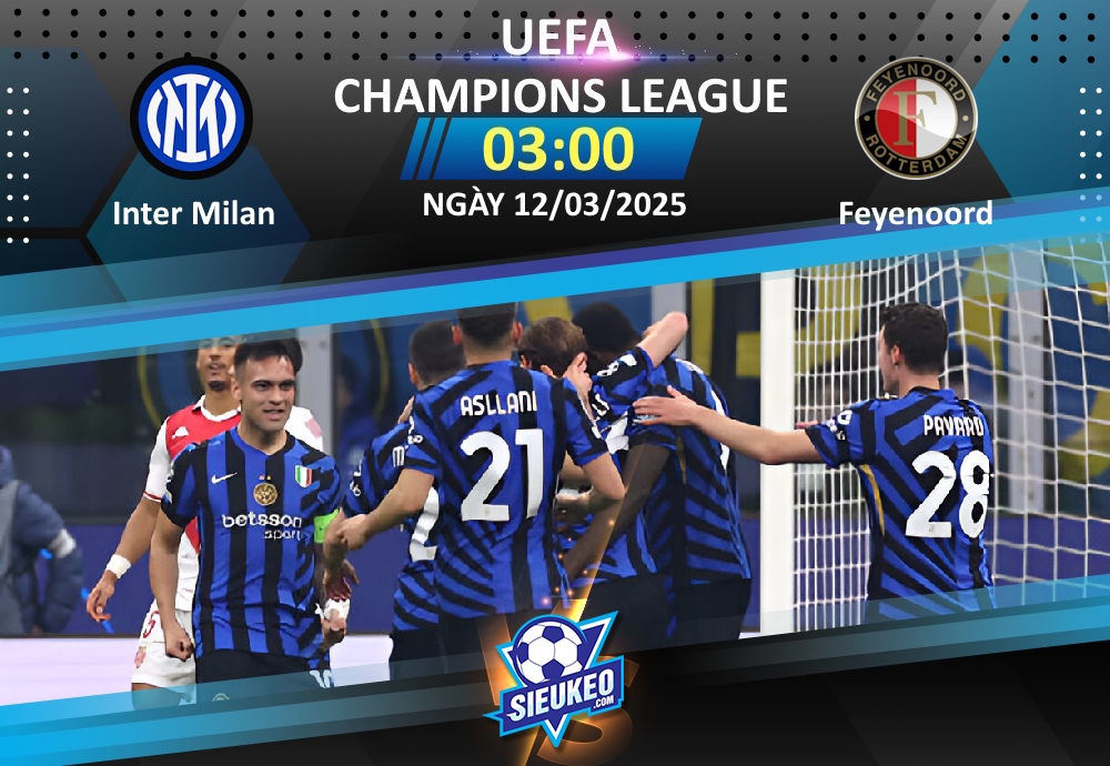Soi kèo bóng đá Inter Milan vs Feyenoord 03h00 ngày 12/03/2025: Lực bất tòng tâm