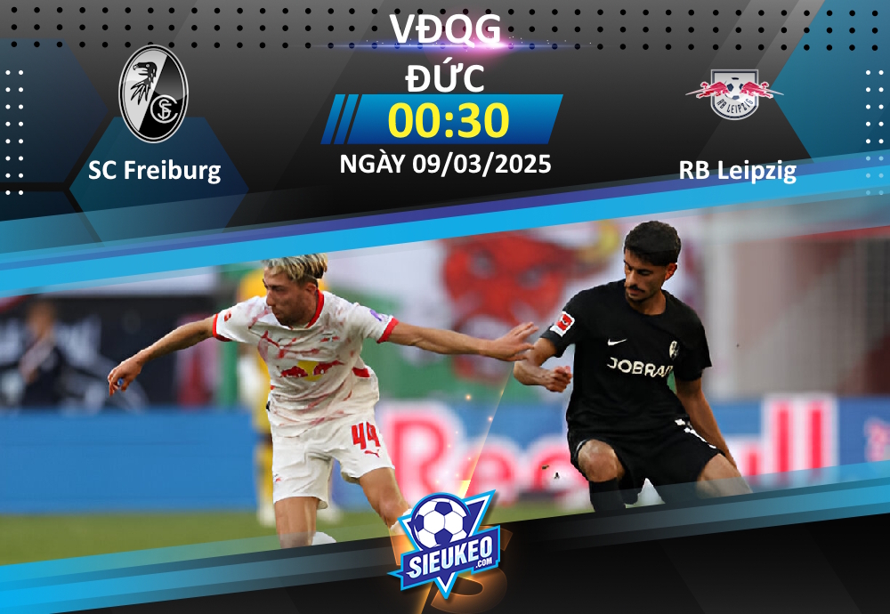 Soi kèo bóng đá SC Freiburg vs RB Leipzig 00h30 ngày 09/03/2025: Chủ nhà phá dớp