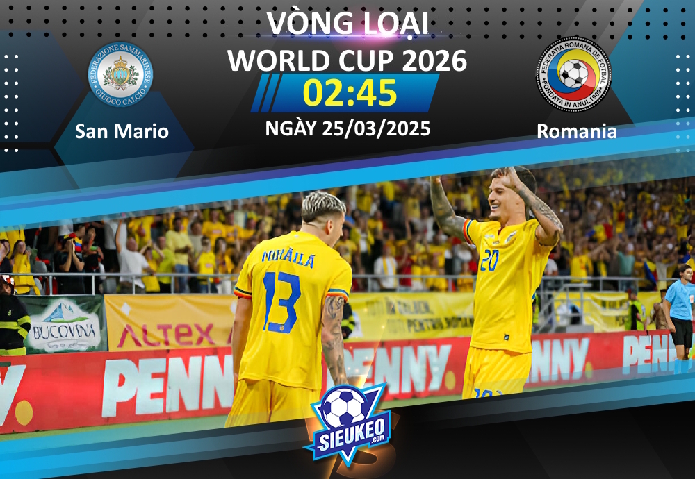Soi kèo bóng đá San Marino vs Romania 02h45 ngày 25/03/2025: “Ba màu” trút giận