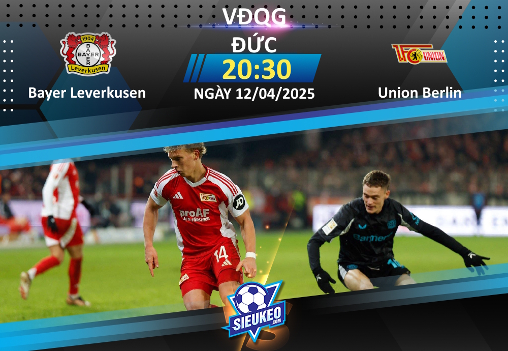 Soi kèo bóng đá Bayer Leverkusen vs Union Berlin 20h30 ngày 12/04/2025: 3 điểm nhẹ nhàng