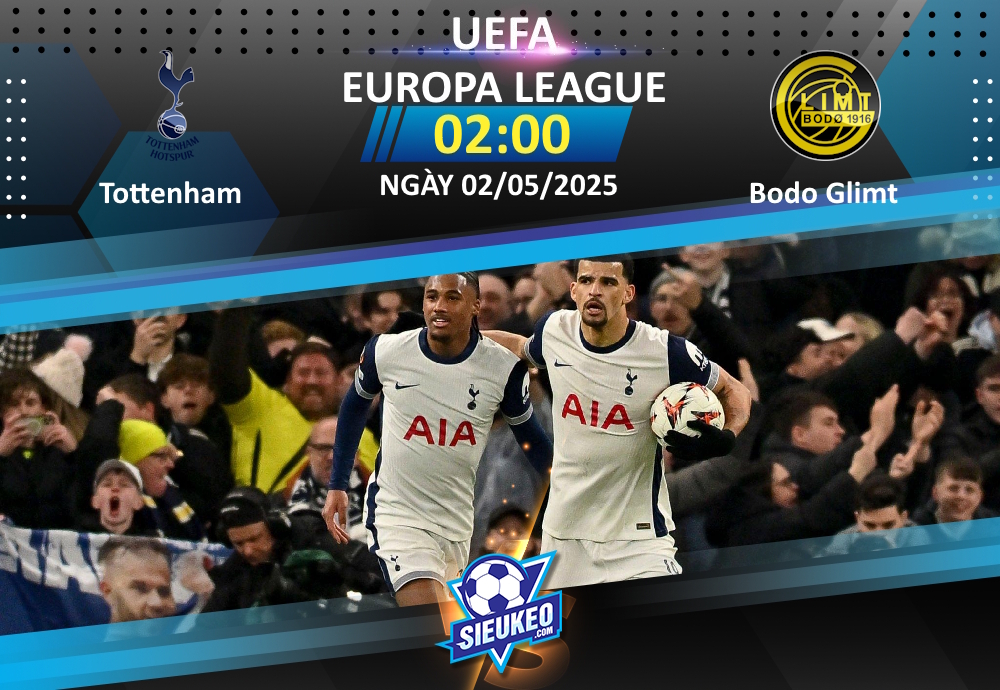 Soi kèo bóng đá Tottenham vs Bodo Glimt 02h00 ngày 02/05/2025: Thử thách cao như núi