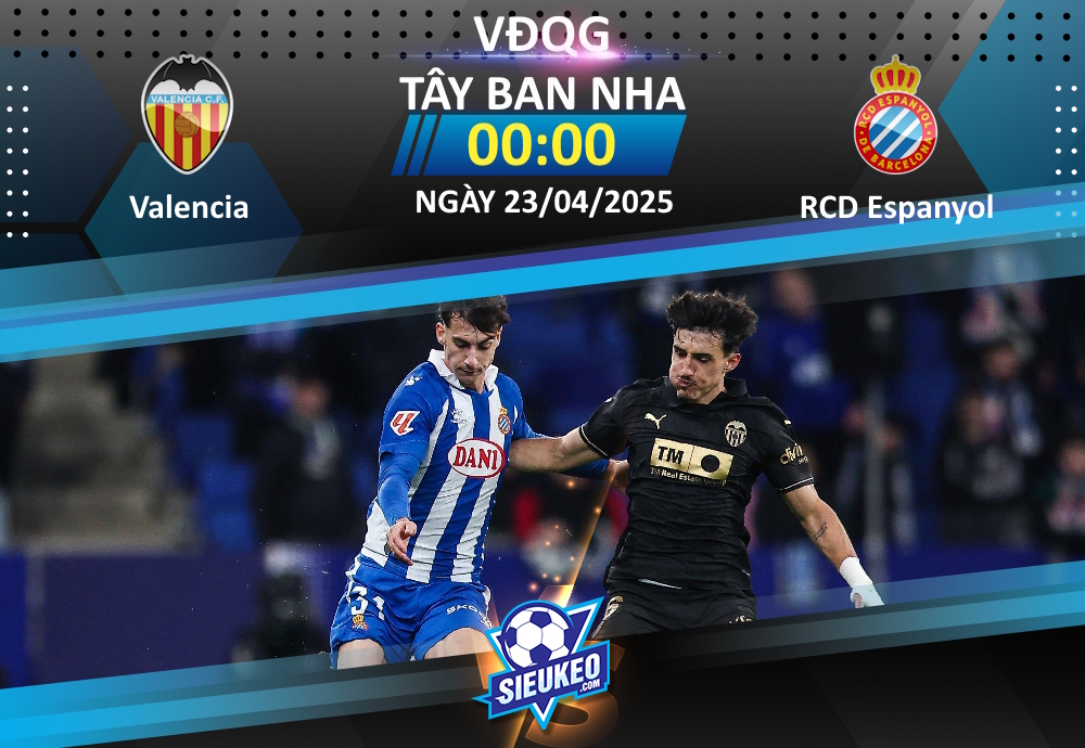 Soi kèo bóng đá Valencia vs RCD Espanyol 00h00 ngày 23/04/2025: Điểm tựa Mestalla