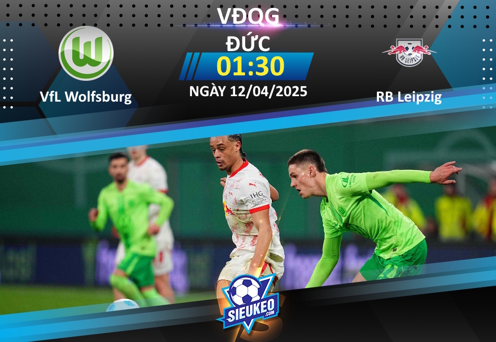 Soi kèo bóng đá VfL Wolfsburg vs RB Leipzig 01h30 ngày 12/04/2025: “Sói xanh” sa sút