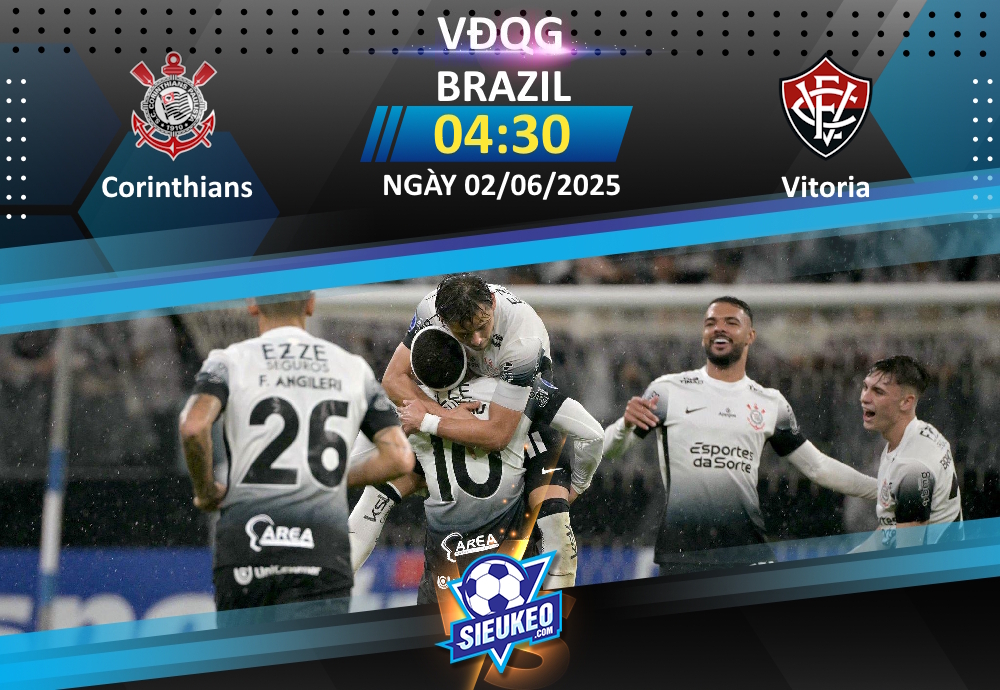 Soi kèo bóng đá Corinthians vs Vitoria 04h30 ngày 02/06/2025: 3 điểm nhẹ nhàng