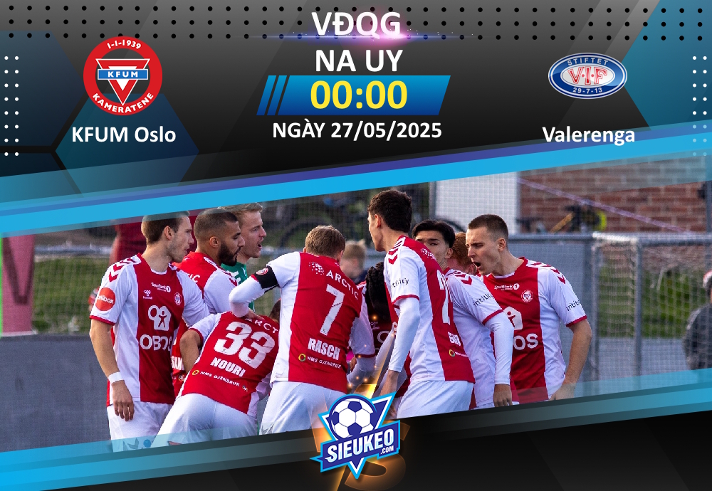 Soi kèo bóng đá KFUM Oslo vs Valerenga 00h00 ngày 27/05/2025: 1 điểm chia đều