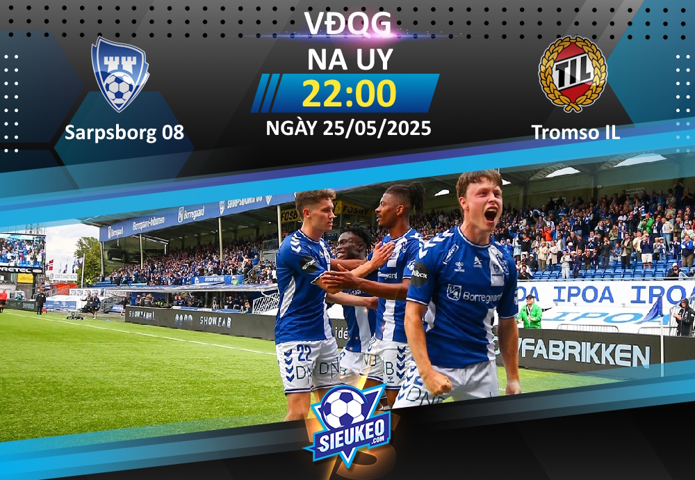 Soi kèo bóng đá Sarpsborg 08 vs Tromso 22h00 ngày 25/05/2025: Lịch sử lên tiếng