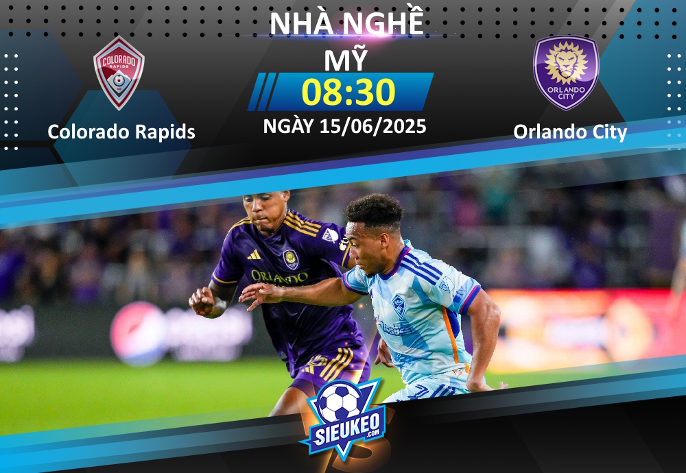 Soi kèo bóng đá Colorado Rapids vs Orlando City 08h30 ngày 15/06/2025: Điểm tựa quá khứ