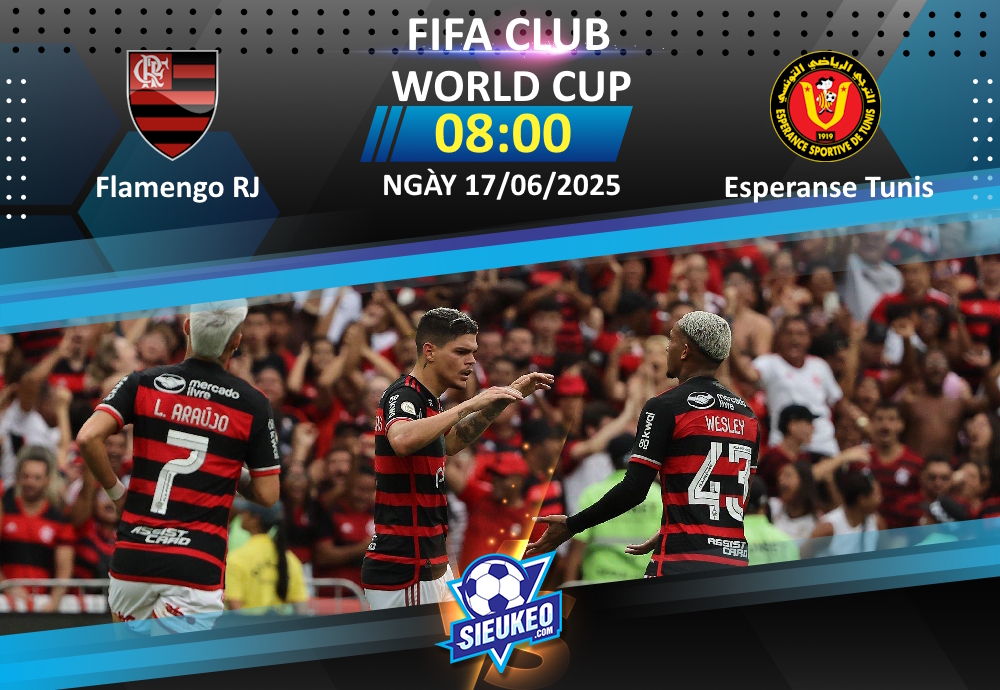 Soi kèo bóng đá Flamengo RJ vs Esperanse Tunis 08h00 ngày 17/06/2025: Kèo trên thắng thế