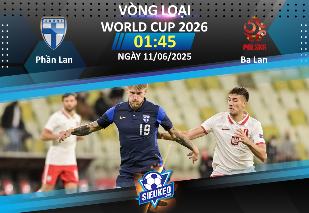 Soi kèo bóng đá Phần Lan vs Ba Lan 01h45 ngày 11/06/2025: Không dễ cho “Đại bàng trắng”